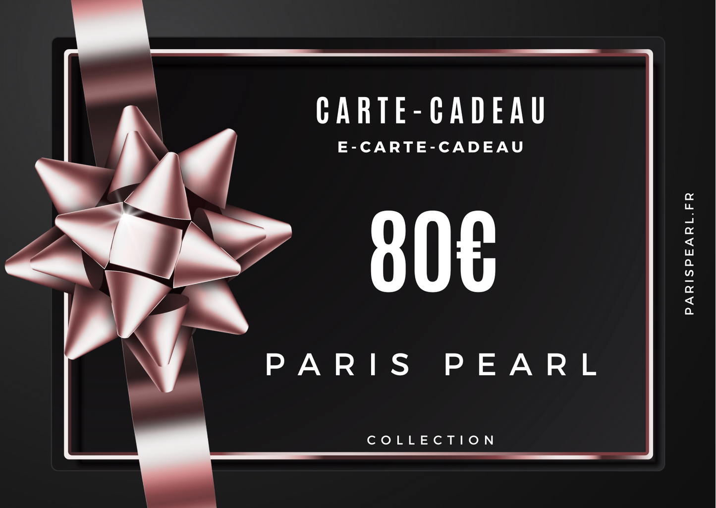 CARTE-CADEAU PARIS PEARL - Paris Pearl